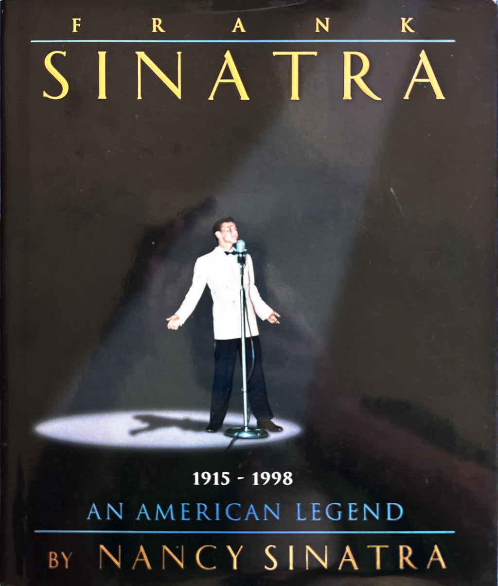 Frank Sinatra an American legend:  Nancy Sinatra  1998