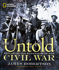 The Untold Civil War:  James Robertson