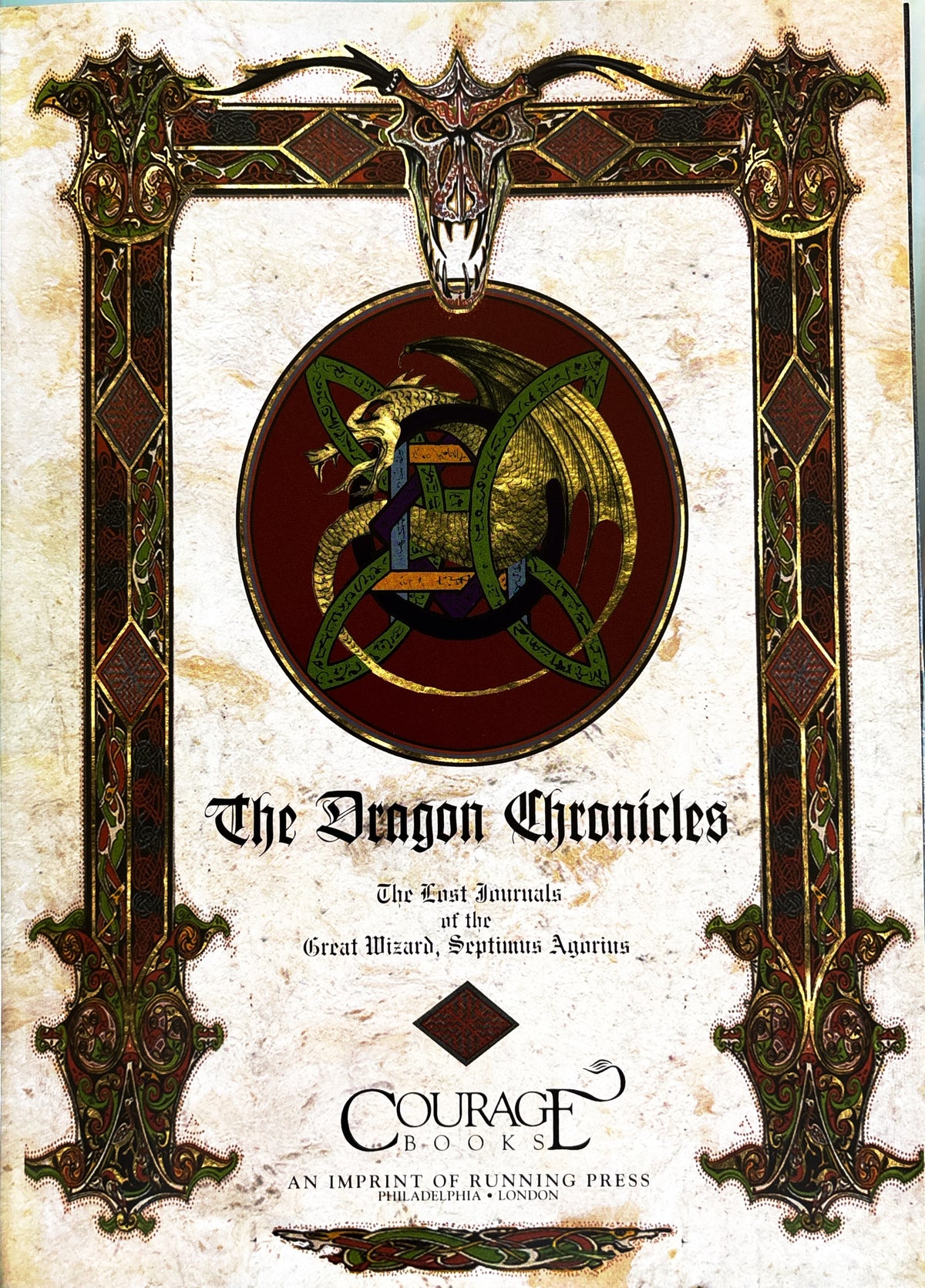 The Dragon Chronicles:  Saunders, Malcolm  First Edition