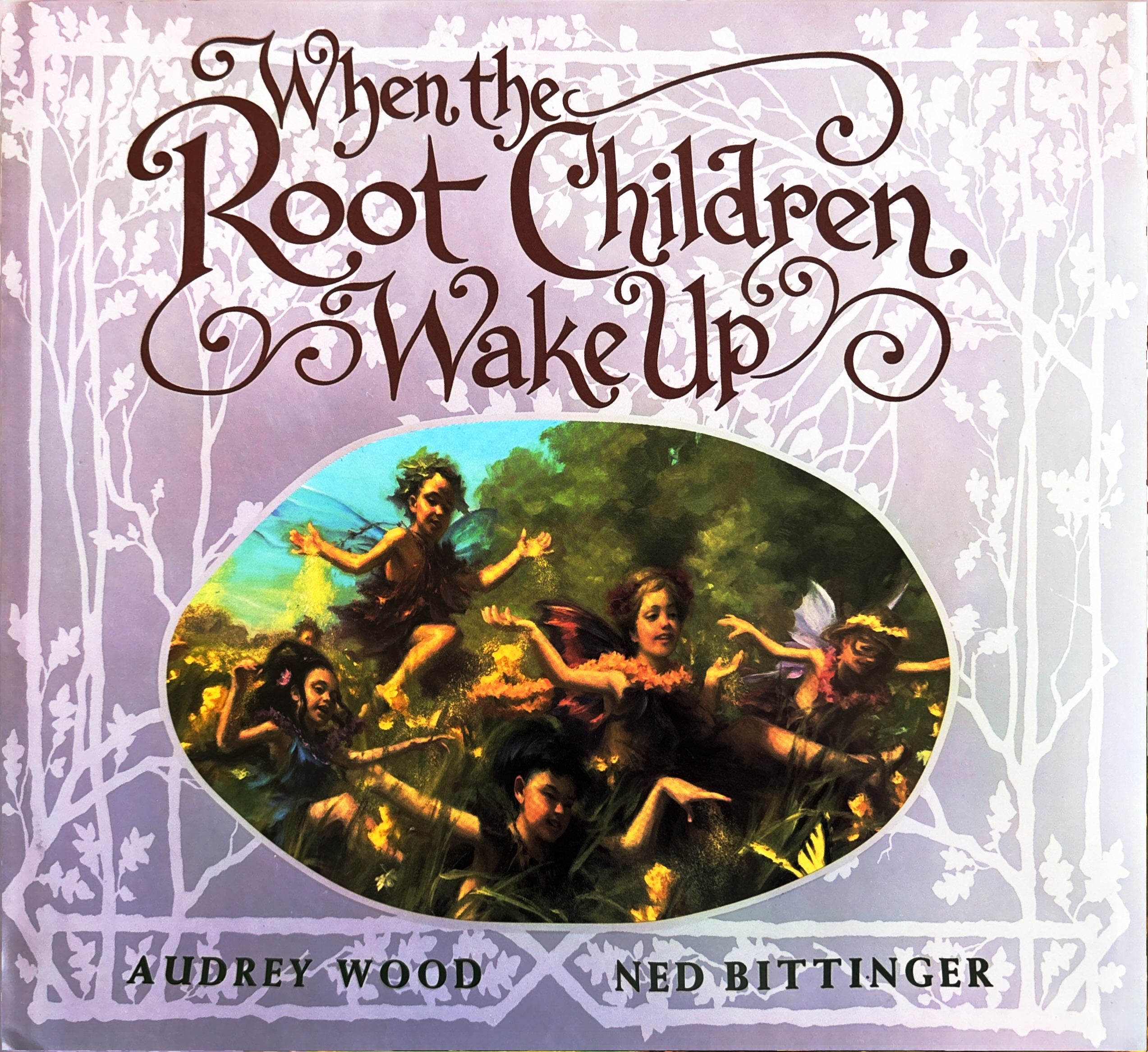 When the Root Children Wake Up:  Audry Wood