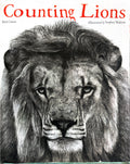 Counting Lions: Portraits from the Wild by Katie Cotton  **  First Edition  **
