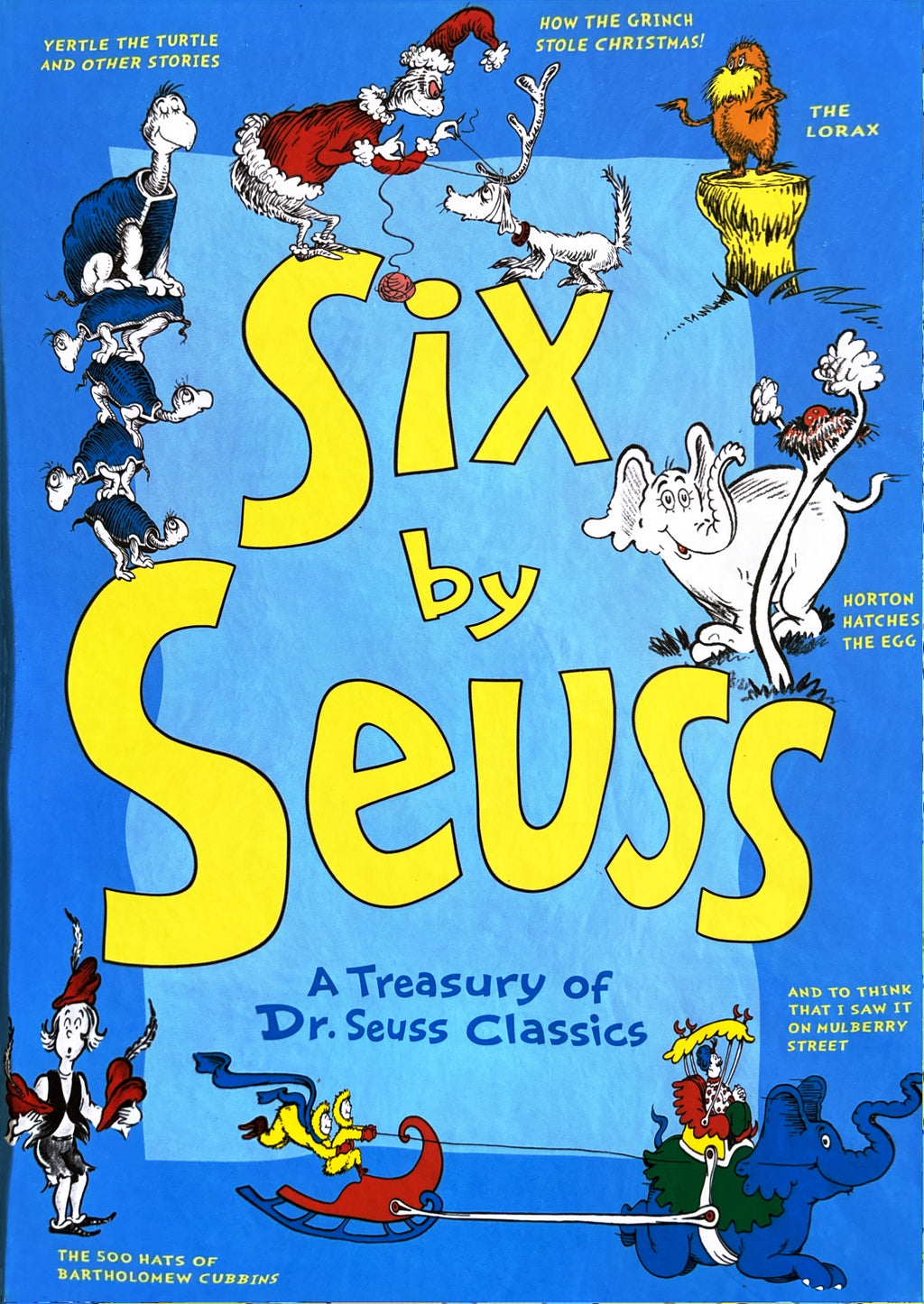 Six by Seuss - A Treasury of Dr. Seuss Classics