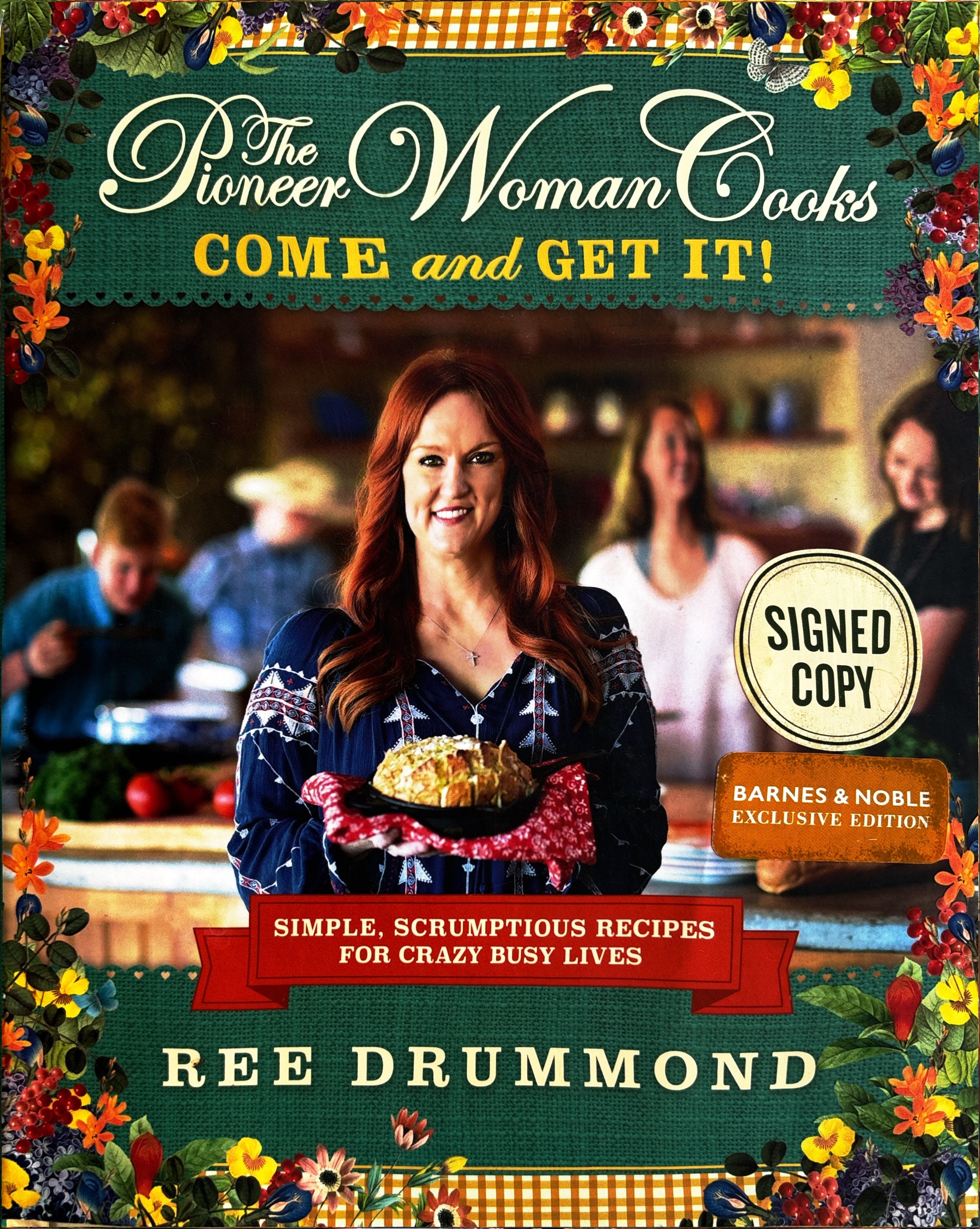 The Pioneer Woman Cooks - Come and GET IT!:  Ree Drummond  **  Signed First Edition  **