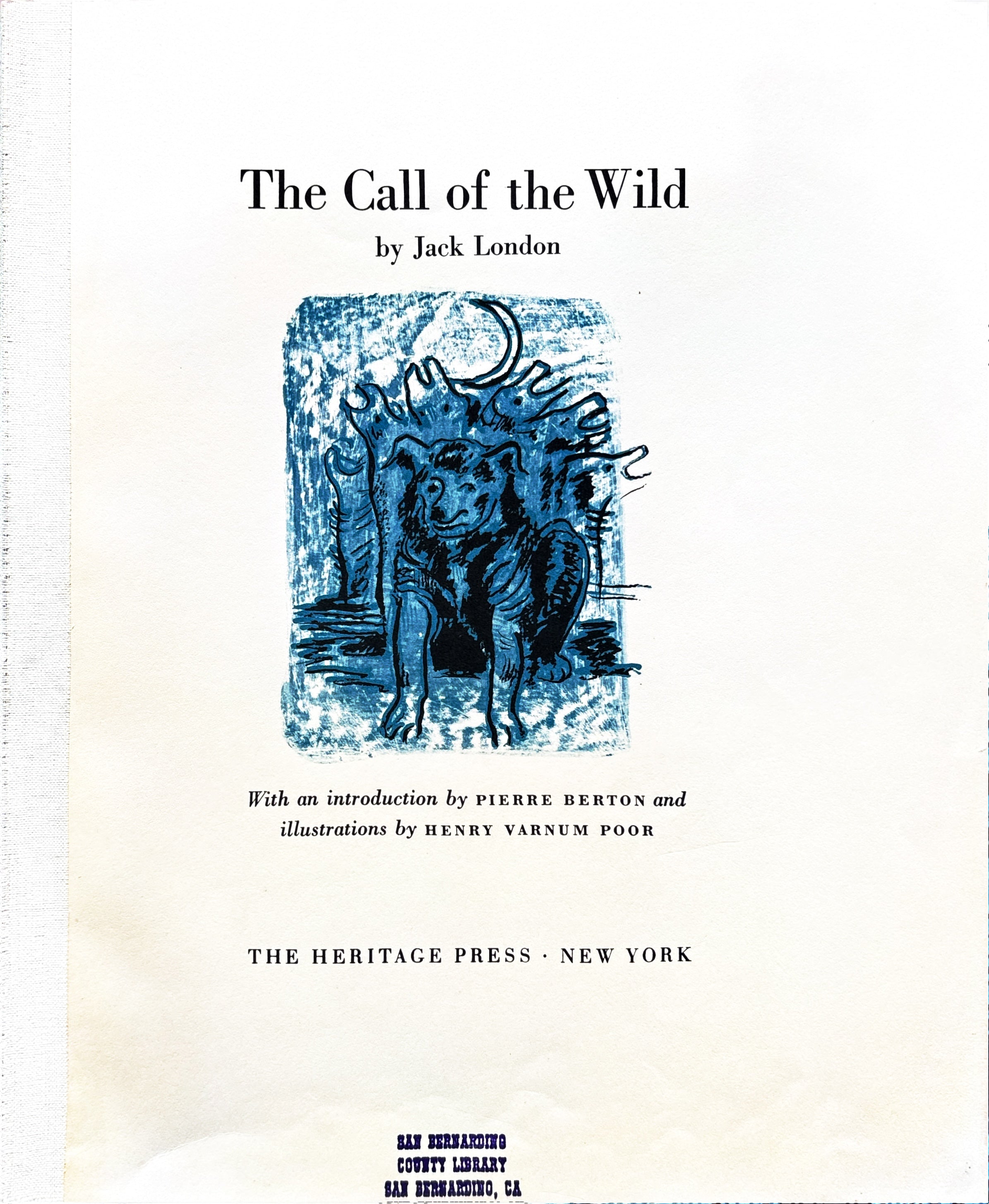 The Call of the Wild:  Jack London  1960 1st Edition, 1st Printing