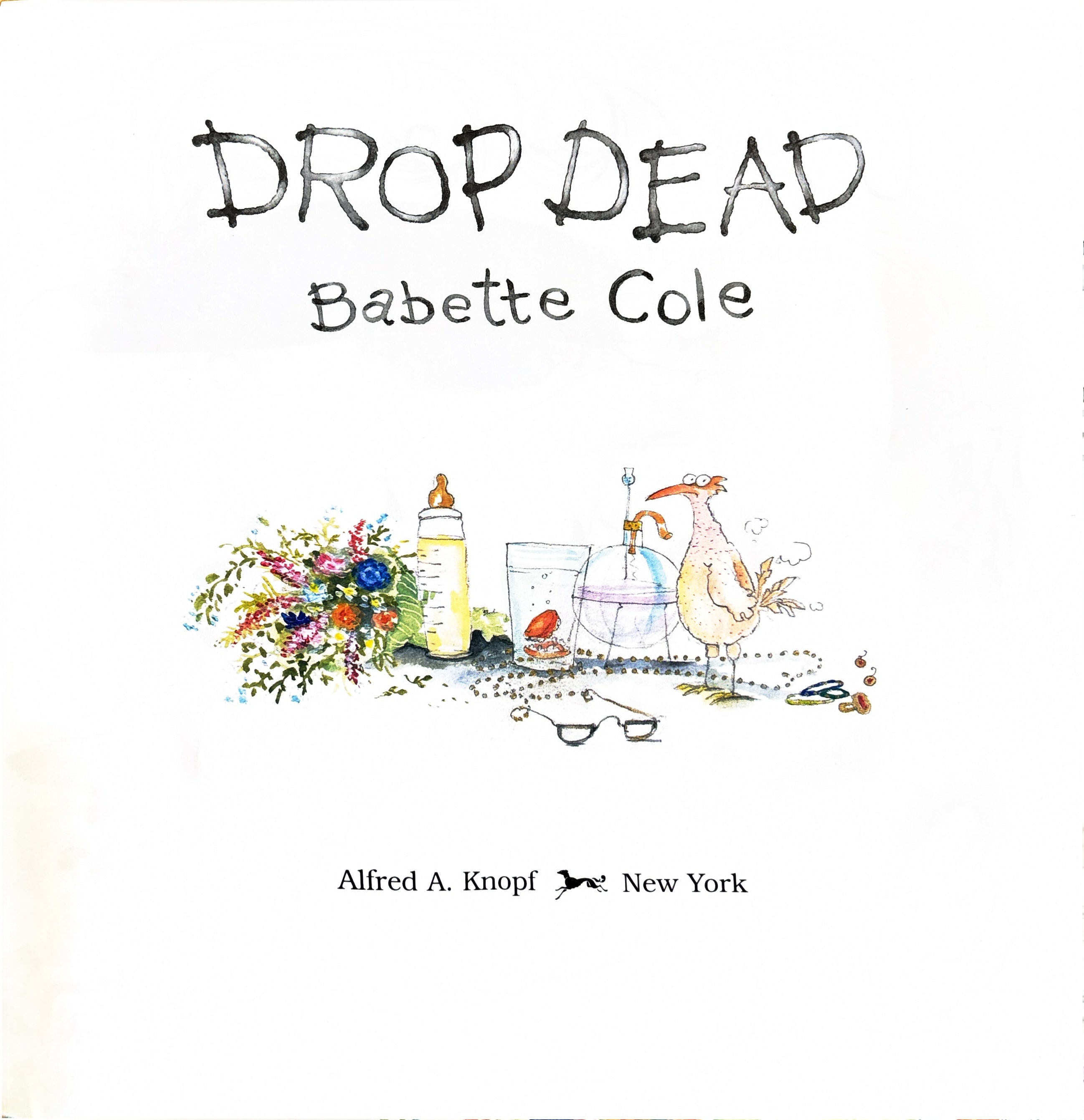 Drop Dead:  Babette Cole
