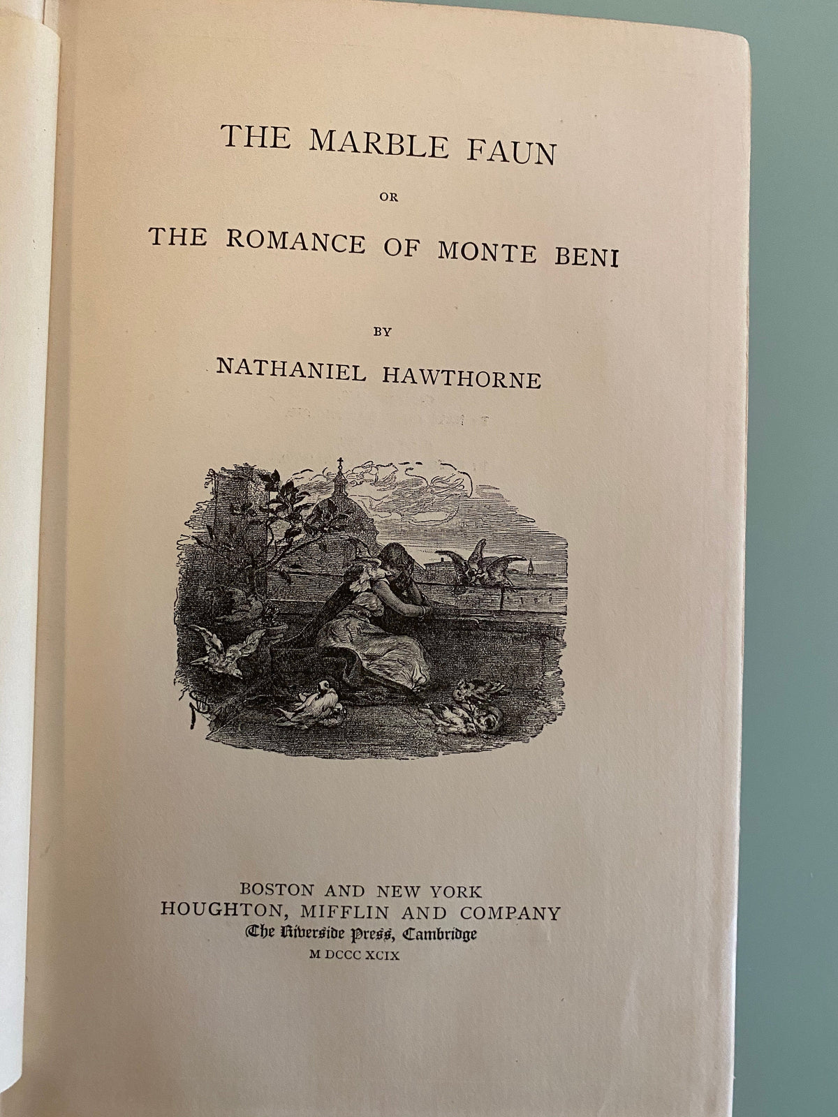 The Marble Faun, Nathaniel Hawthorne, 1888 Collected Edition, Hardcover