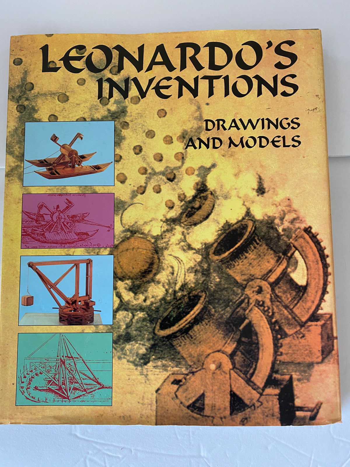 Leonardo's Inventions. Drawings and Models. Mathe, Jean. First Edition