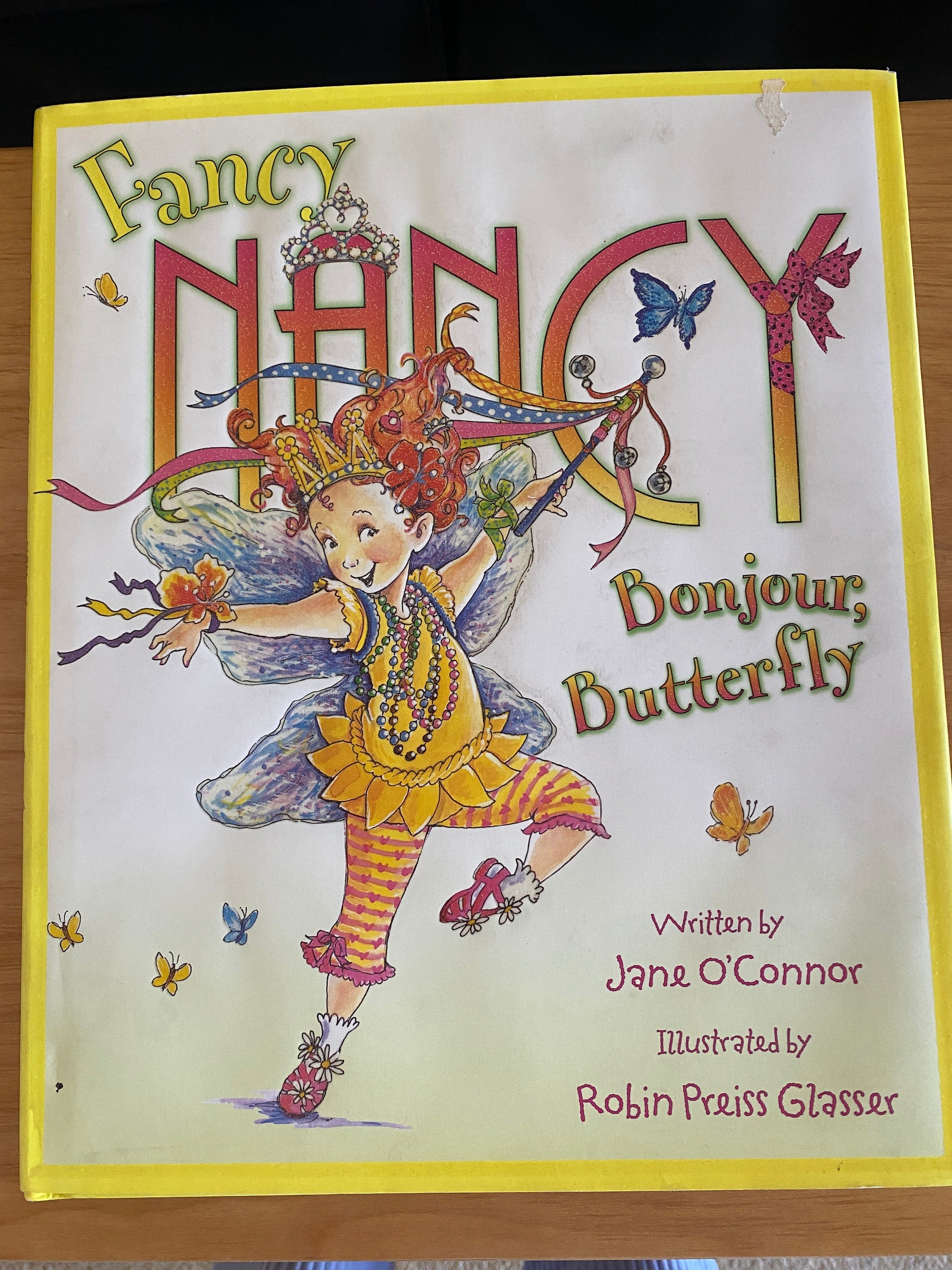 Fancy Nancy: Bonjour, Butterfly  Jane O'Connor  **  First Edition  **