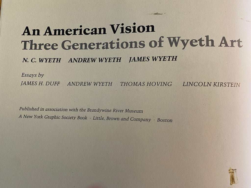 An American Vision. Three generations of Wyeth Duff, James H.,  1987