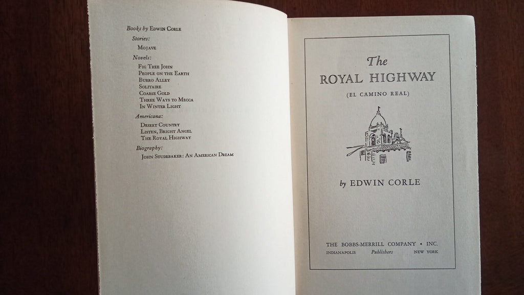 The Royal Highway - Edwin Corle (First Edition)