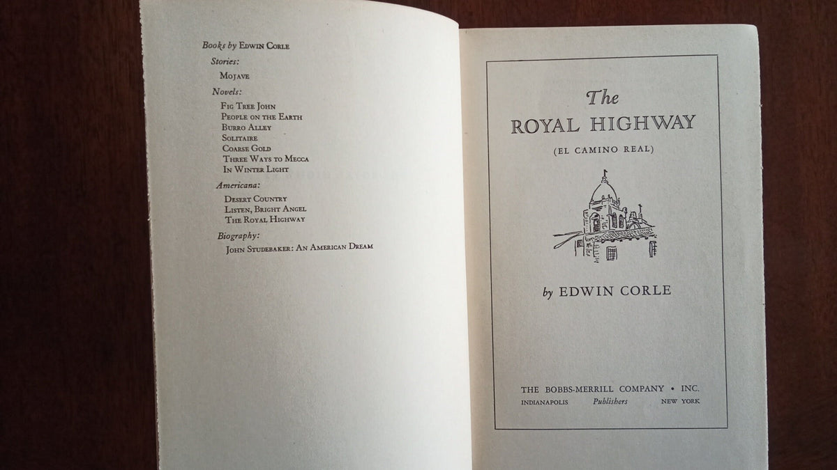 The Royal Highway - Edwin Corle (First Edition)