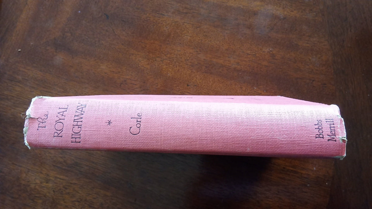 The Royal Highway - Edwin Corle (First Edition)