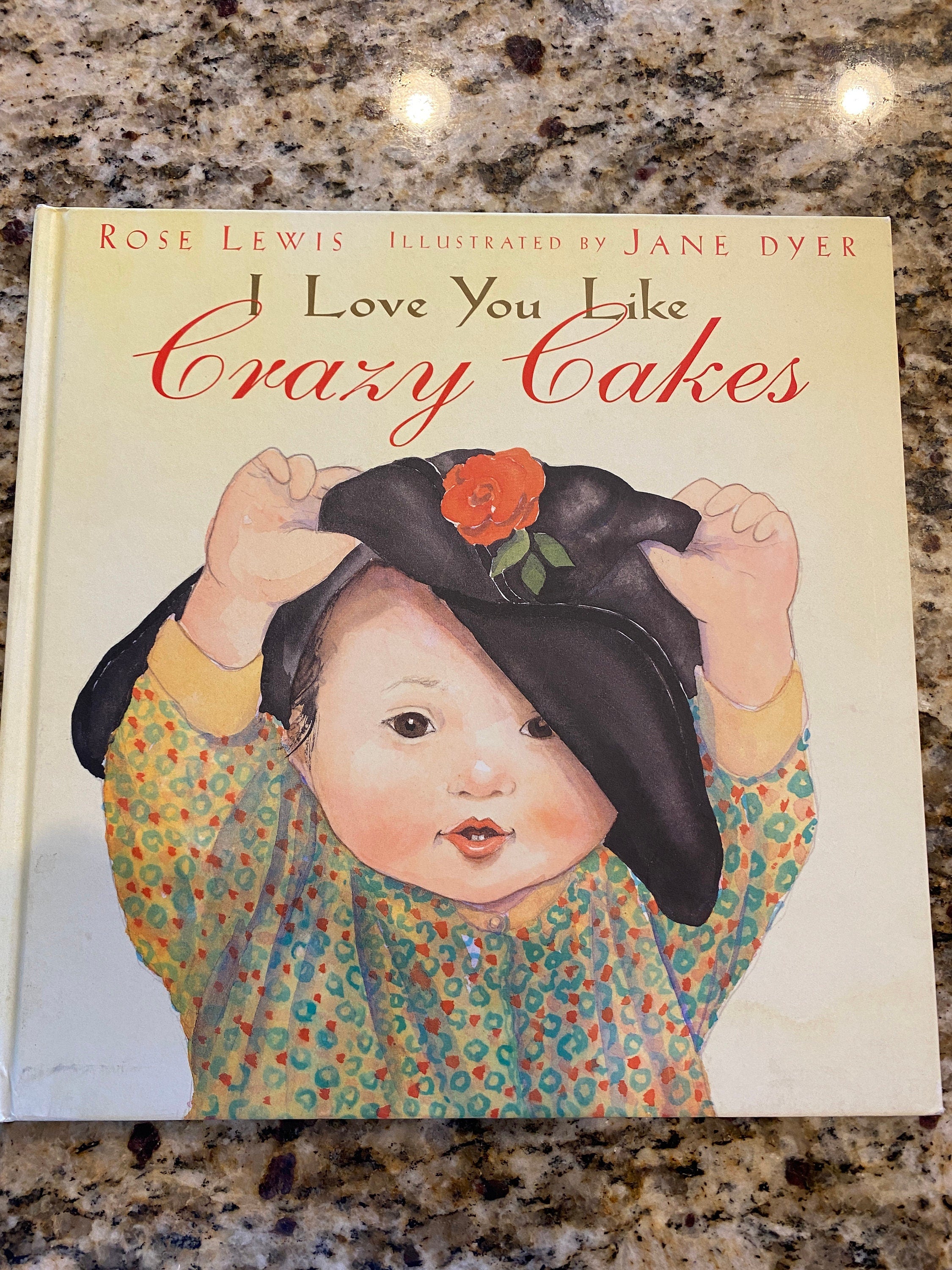 I LOVE You Like CRAZY CAKES By Rose Lewis