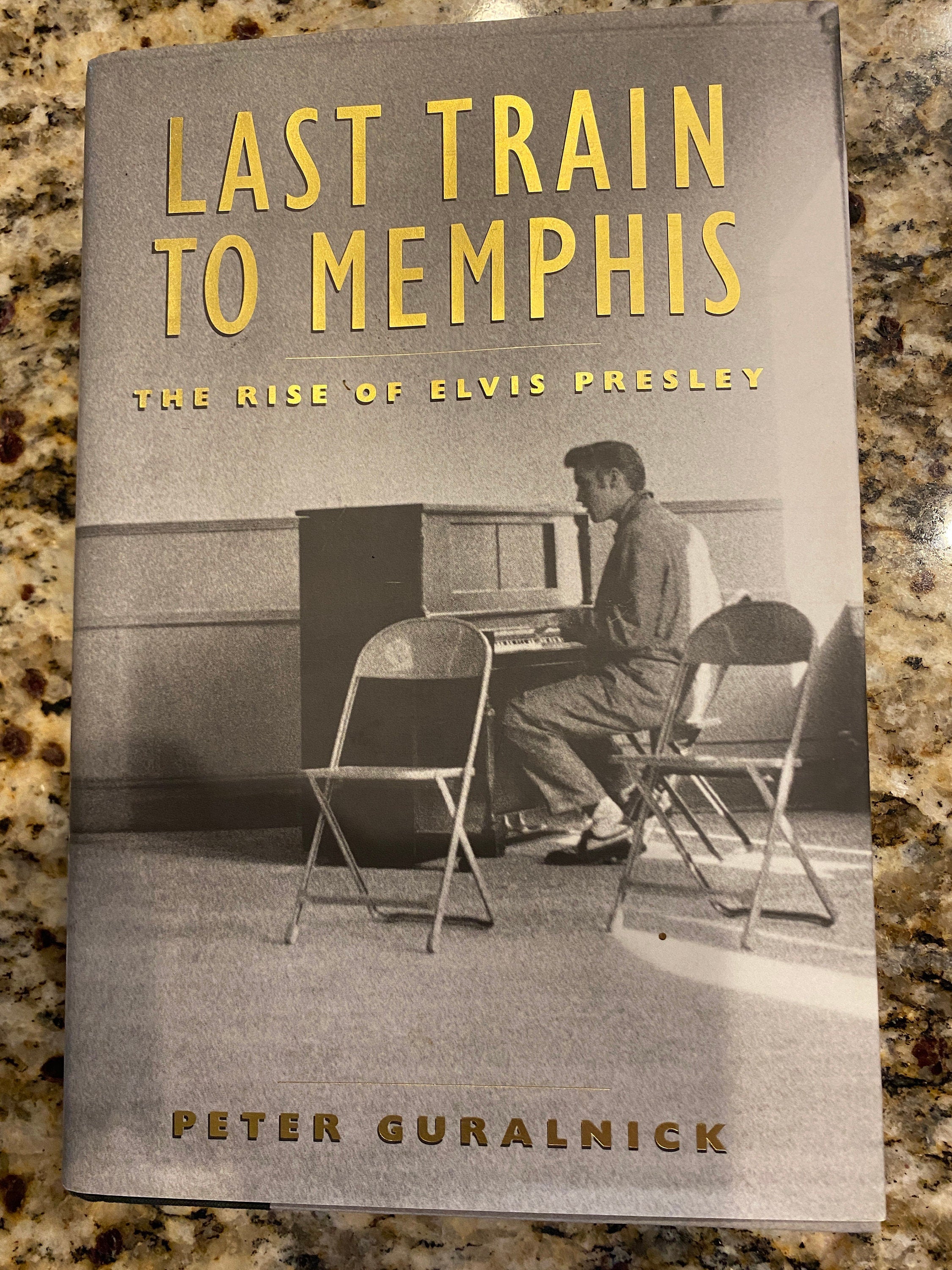 Last Train to Memphis: The Rise of Elvis Presley Guralnick, Peter