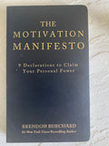 The Motivation Manifesto by Brendon Burchard