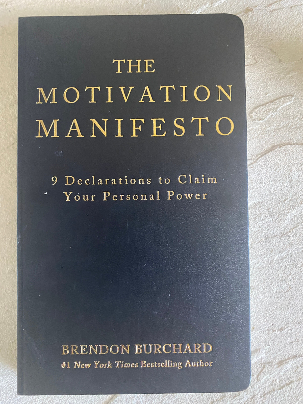The Motivation Manifesto by Brendon Burchard