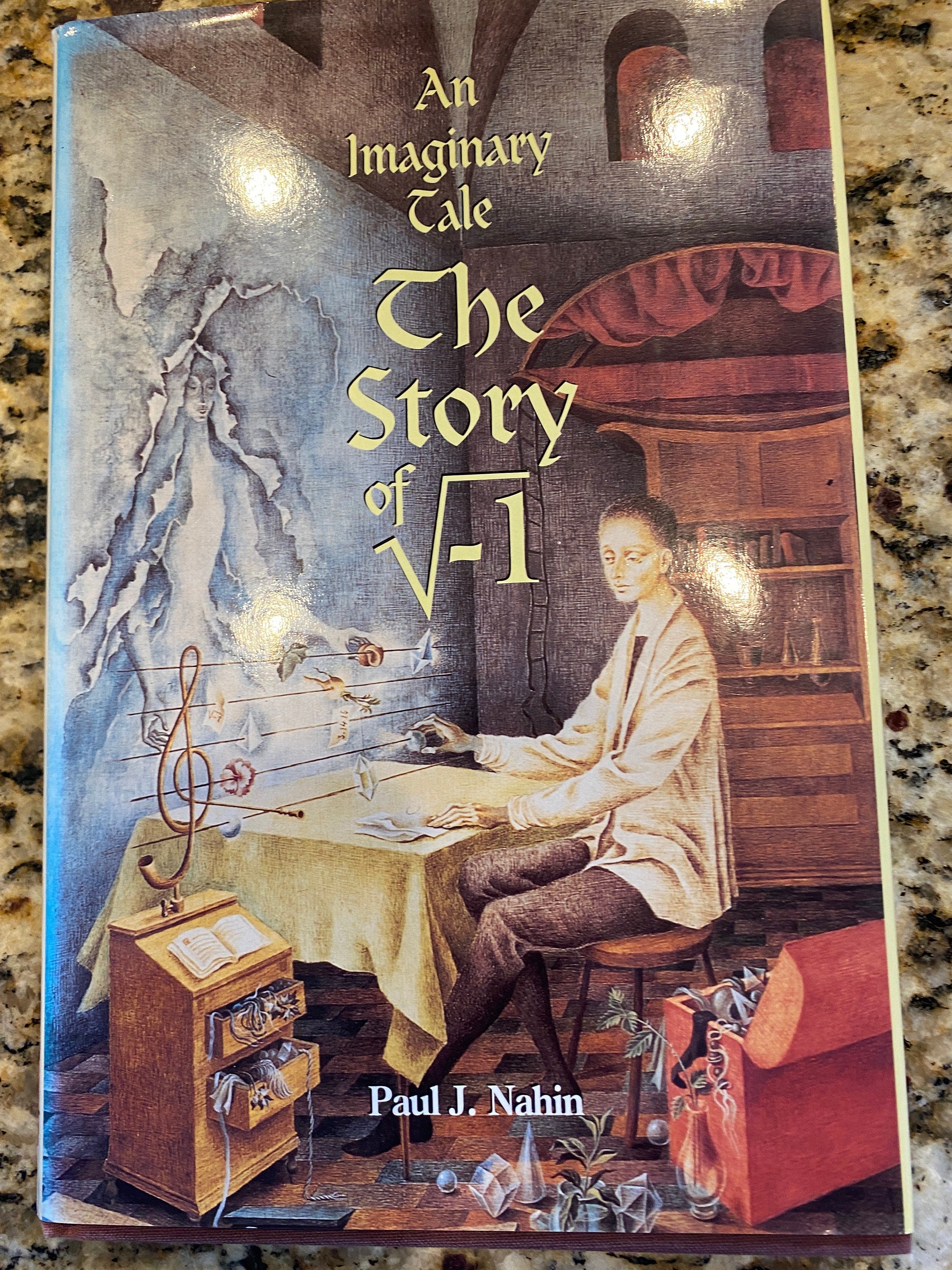 An Imaginary Tale The Story of 1 by Paul J Nahin