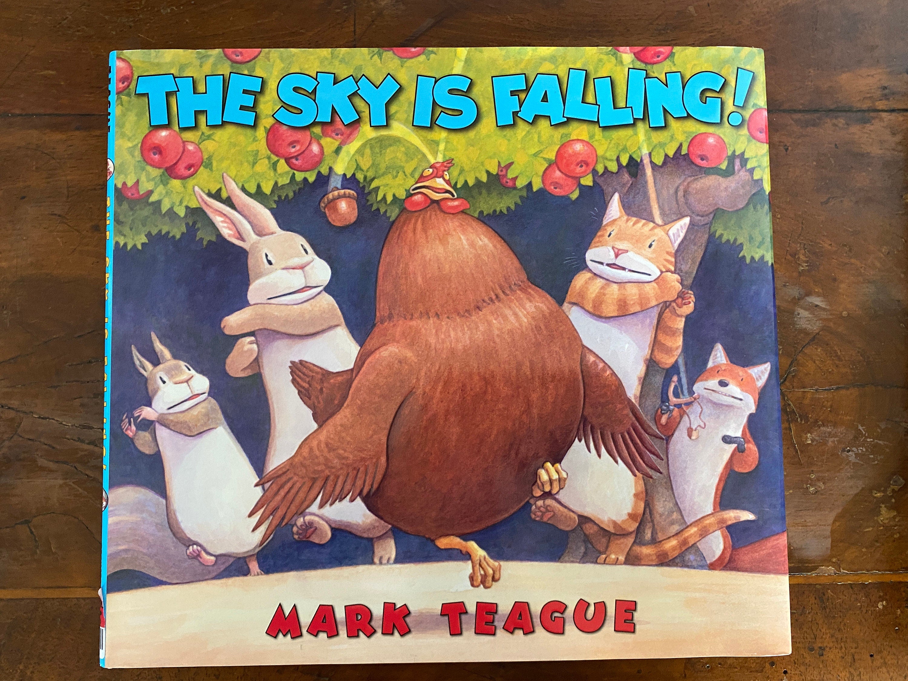 The Sky is Falling! Hardcover  Picture Book by Mark Teague (Author, Illustrator) FIRST EDITION