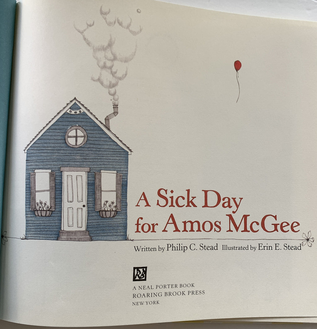 A Sick Day for Amos McGee - Philip C. Stead - First Edition