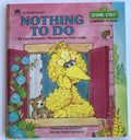 Nothing to Do - Big Bird - Sesame Street - 1988