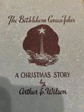 The Bethlehem Census-Taker:  Arthur E Wilson  ** Signed **  1942