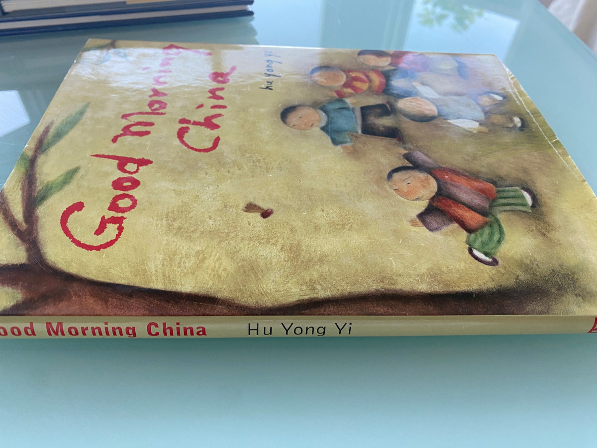 Good Morning China Hu Yong Yi, a Day IN THE Life of CHINA