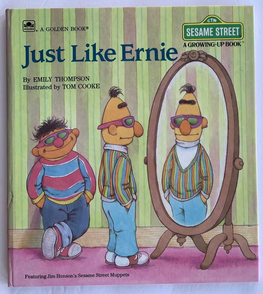 Just Like Ernie - Sesame Street - A growi-up book 1988