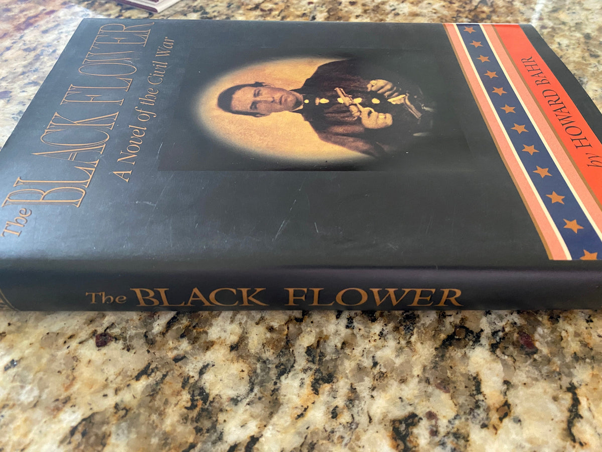 The Black Flower: A Novel of The Civil War, 1997 1st Edition