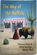 The Way of the Buffalo - First Printing 2011 book