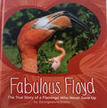 Floyd Children's Book  San Diego Zoo Flamingo Story (Hardcover)