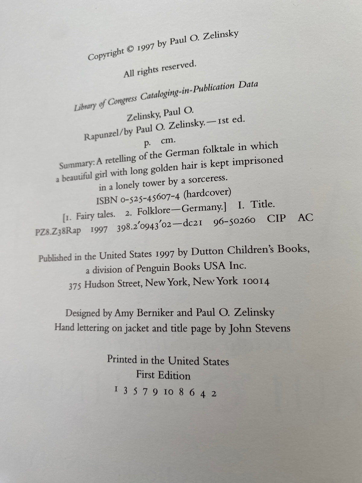 RAPUNZEL Grimm, Wilhelm and Jacob; retold by Paul O. Zelinsky