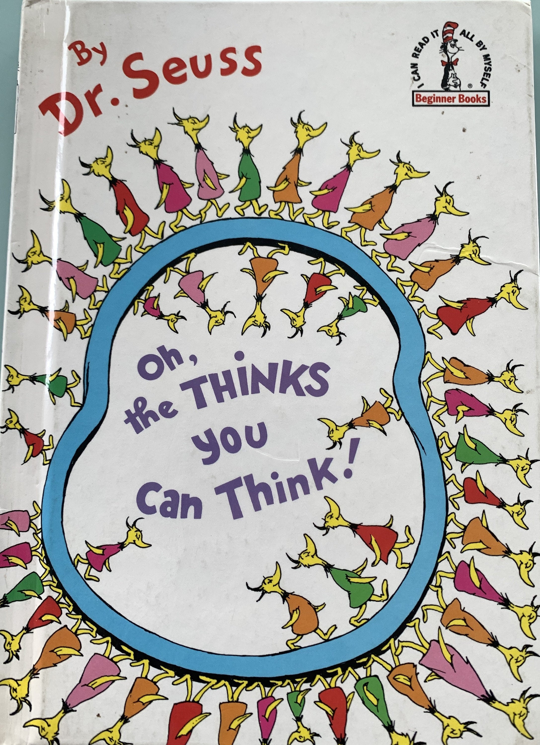 Oh the Thinks you can Think - Dr. Seuss