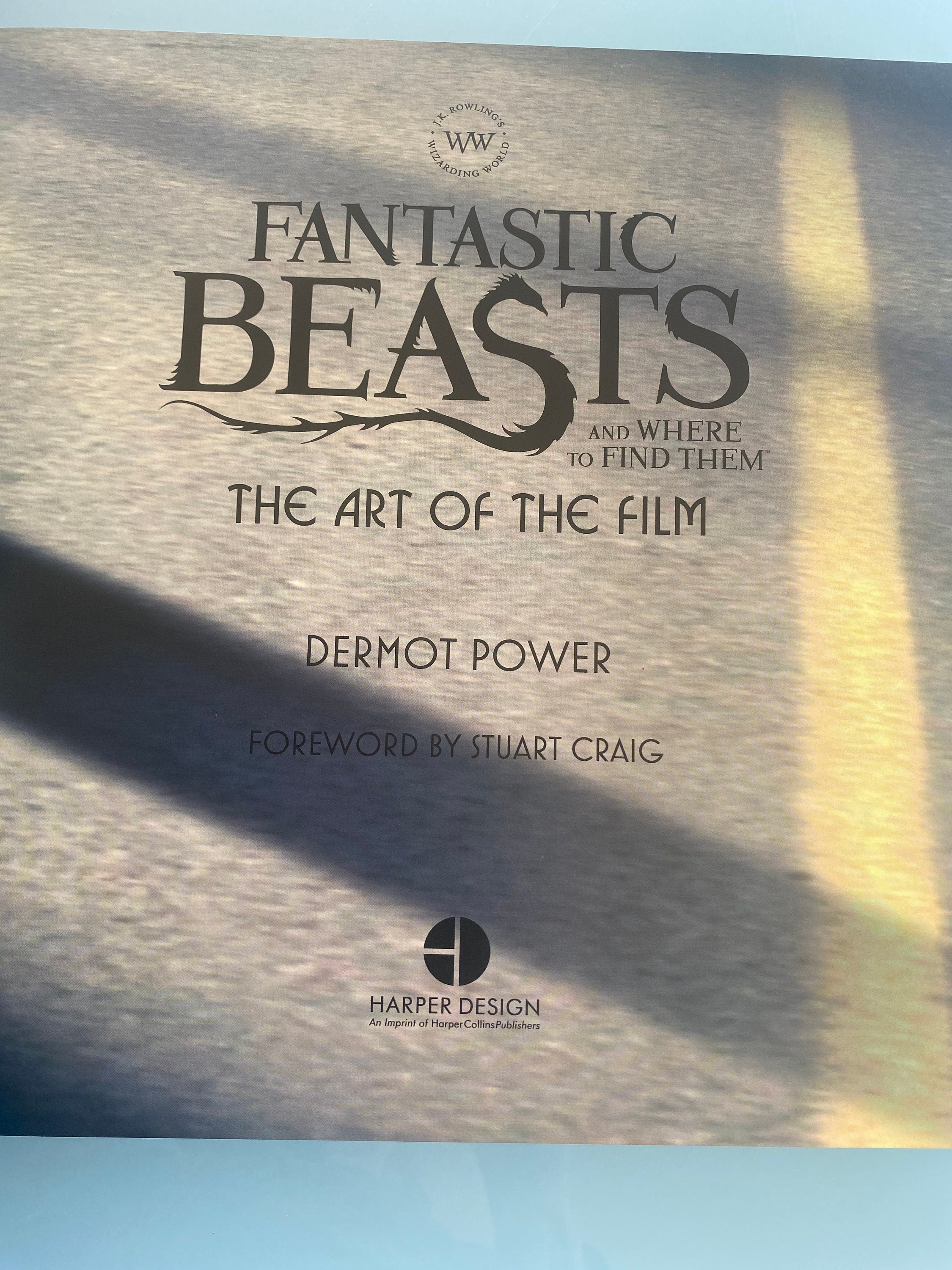 Fantastic Beasts Art of The Film Book: Hardcover, Dermot Power