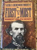 First with the Most: Nathan Bedford Forrest - First Edition