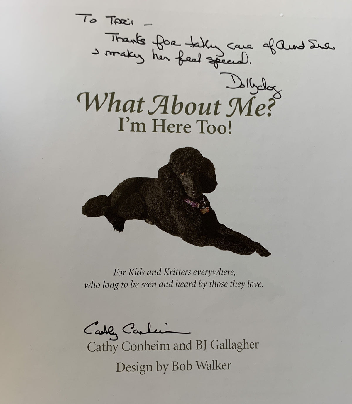 What About Me? - I'm Here Too! - Cathy Conheim- Signed First Edition