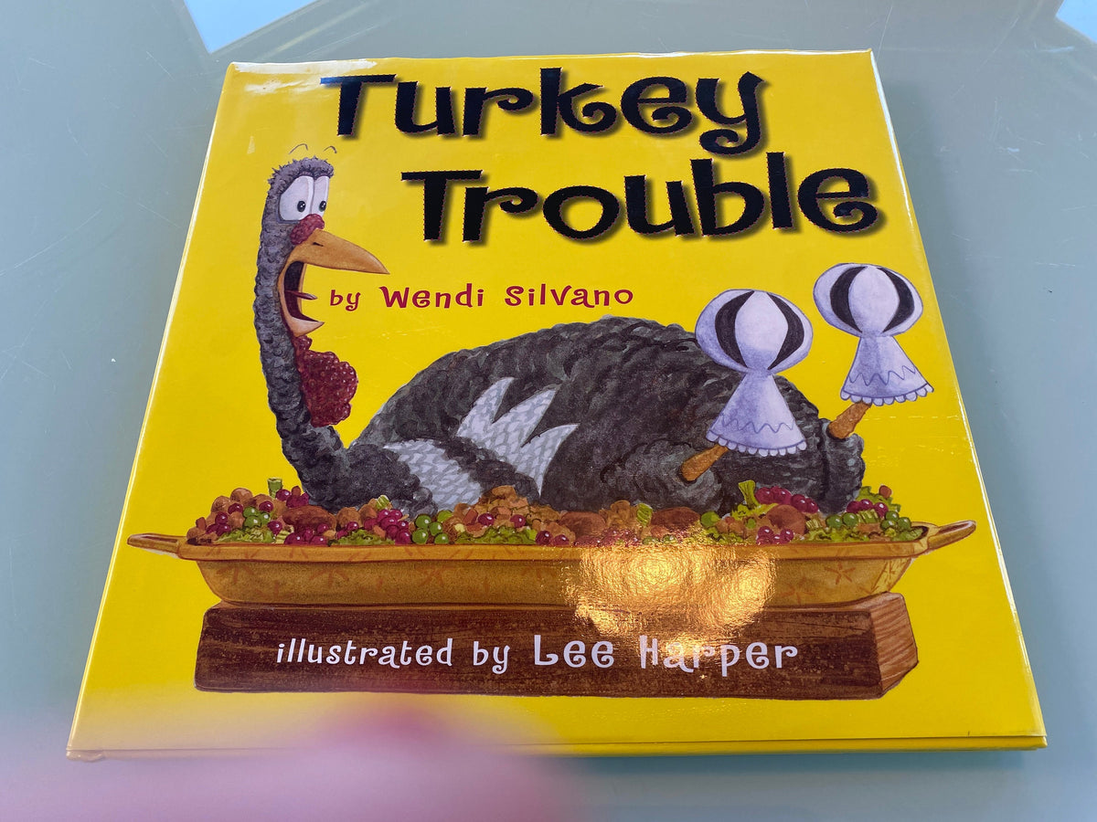 Turkey Trouble Wendi Silvano Humorous Thanksgiving Dinner BOOK