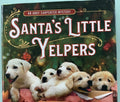 Santa's Little Yelpers - David Rosenfelt - First Edition