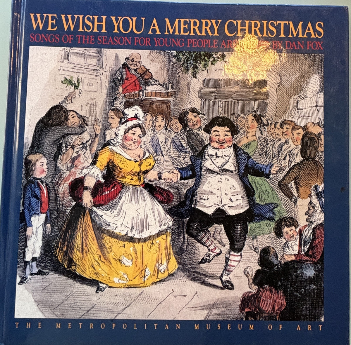 We Wish You A Merry Christmas - Songs of the Season - ** First Edition **  1989