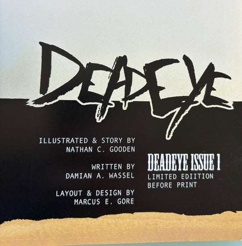 Deadeye Issue 1 - by Damian Wassel - **  Limited Edition Rare  **
