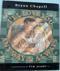 I Will Love You Always and Always - Bryan Chapell Christian book Religious