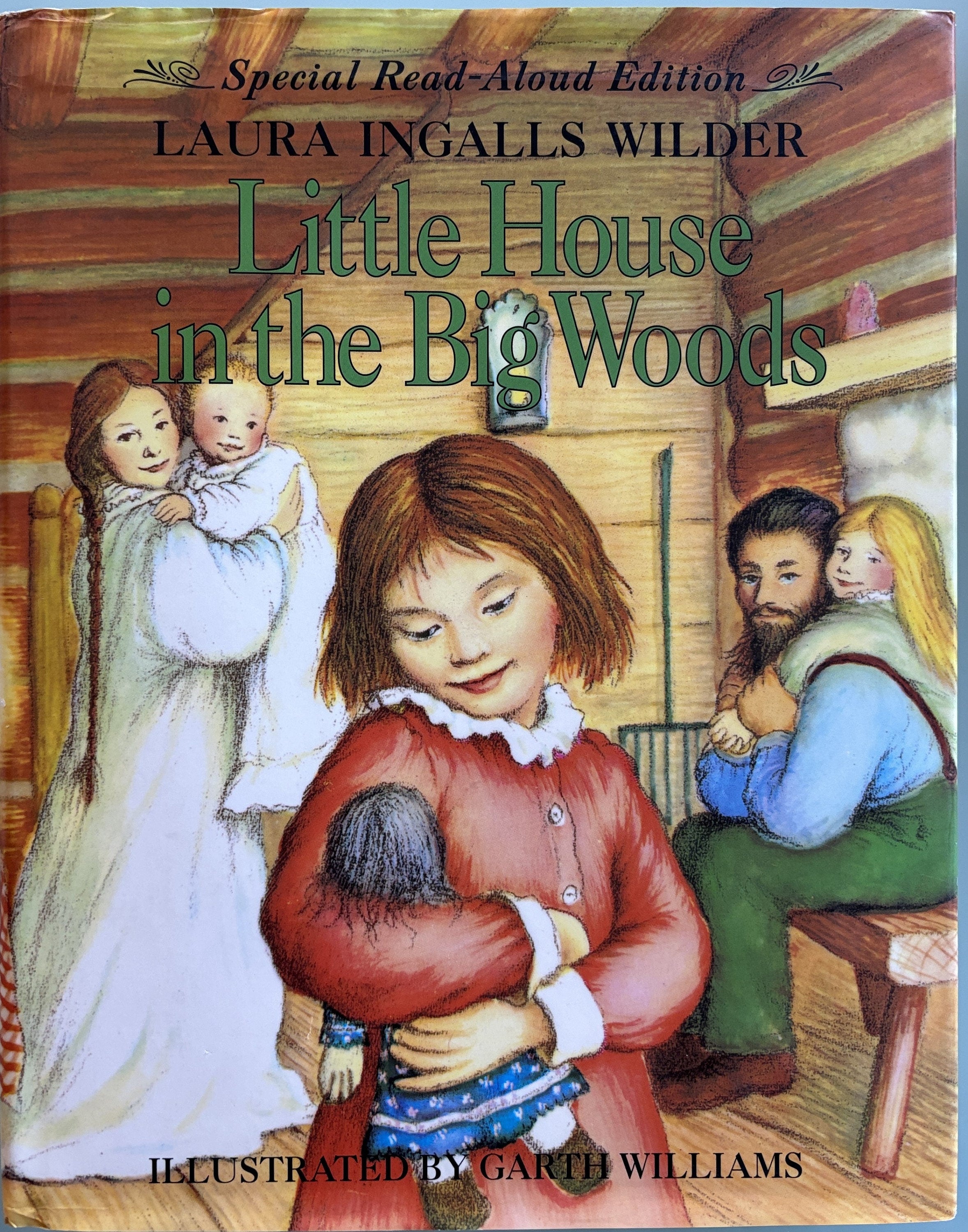 Little House in the BIG Woods - By:  Laura Ingalls Wilder