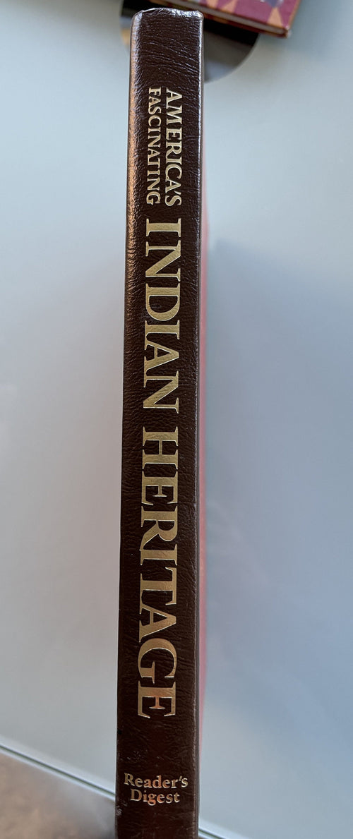 America's Fascinating INDIAN HERITAGE - Copyright 1978- Reader's Digest