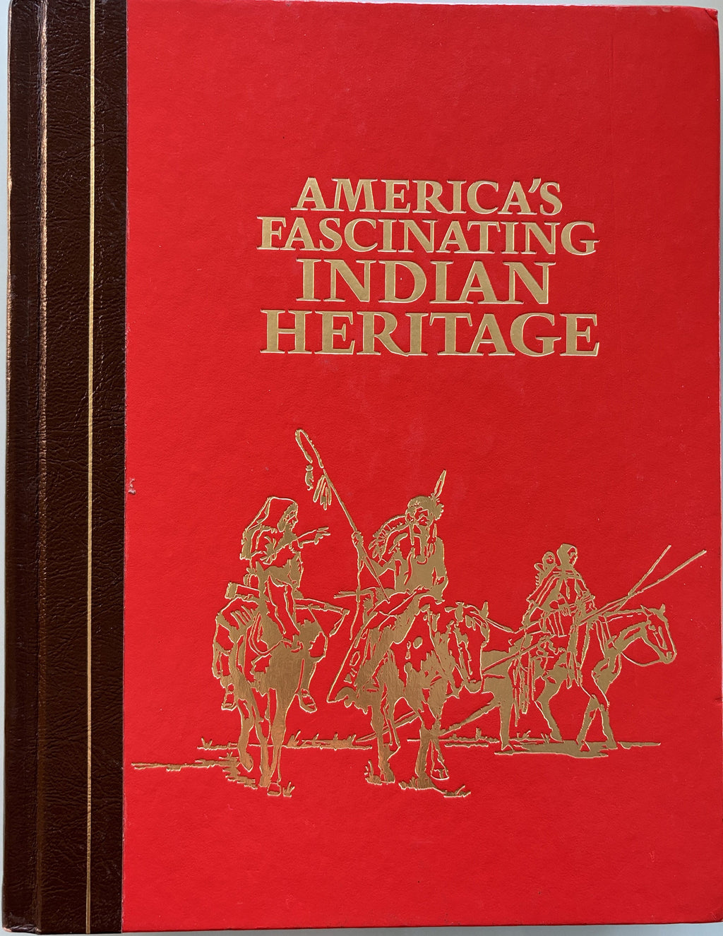 America's Fascinating INDIAN HERITAGE - Copyright 1978- Reader's Digest