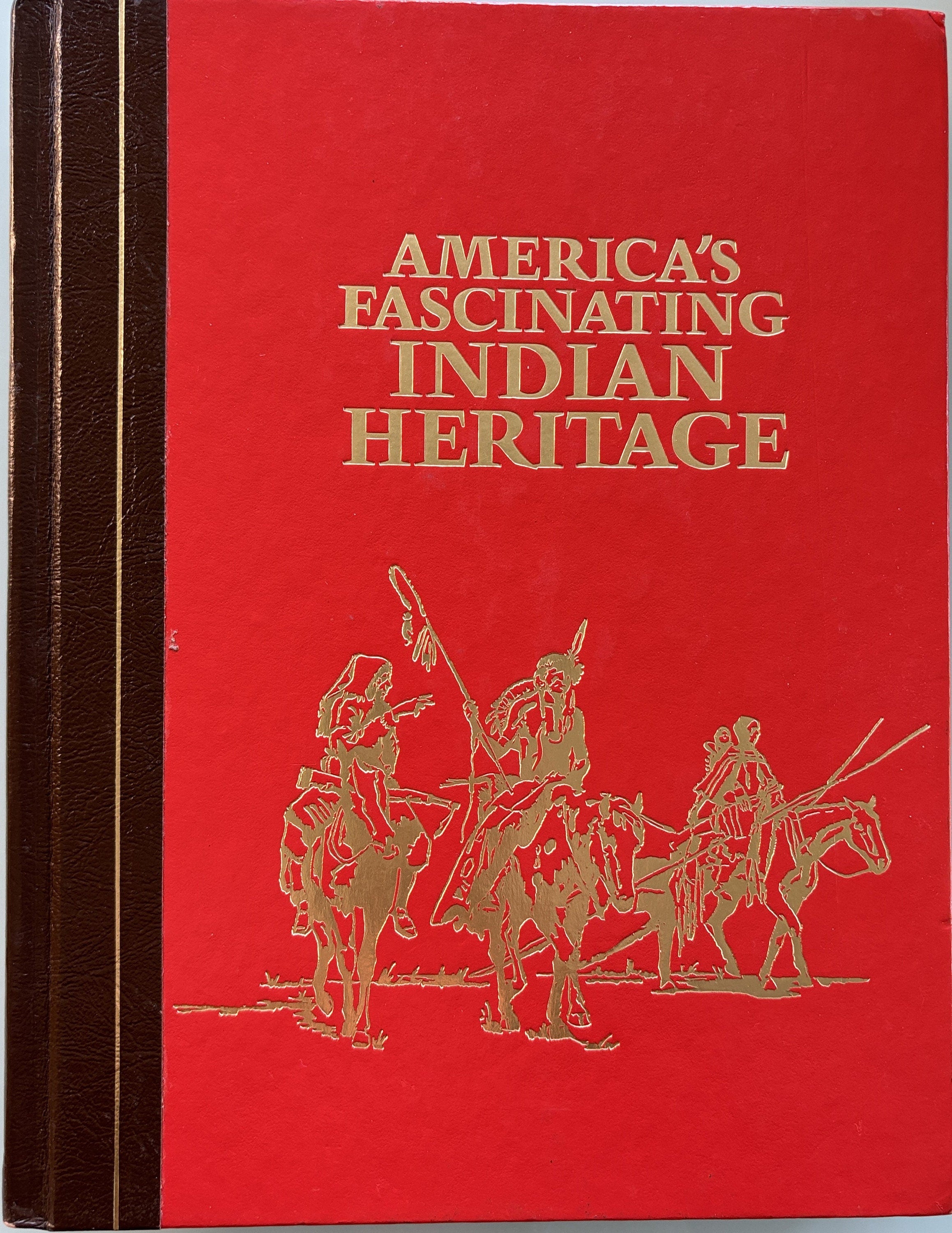 America's Fascinating INDIAN HERITAGE - Copyright 1978- Reader's Digest
