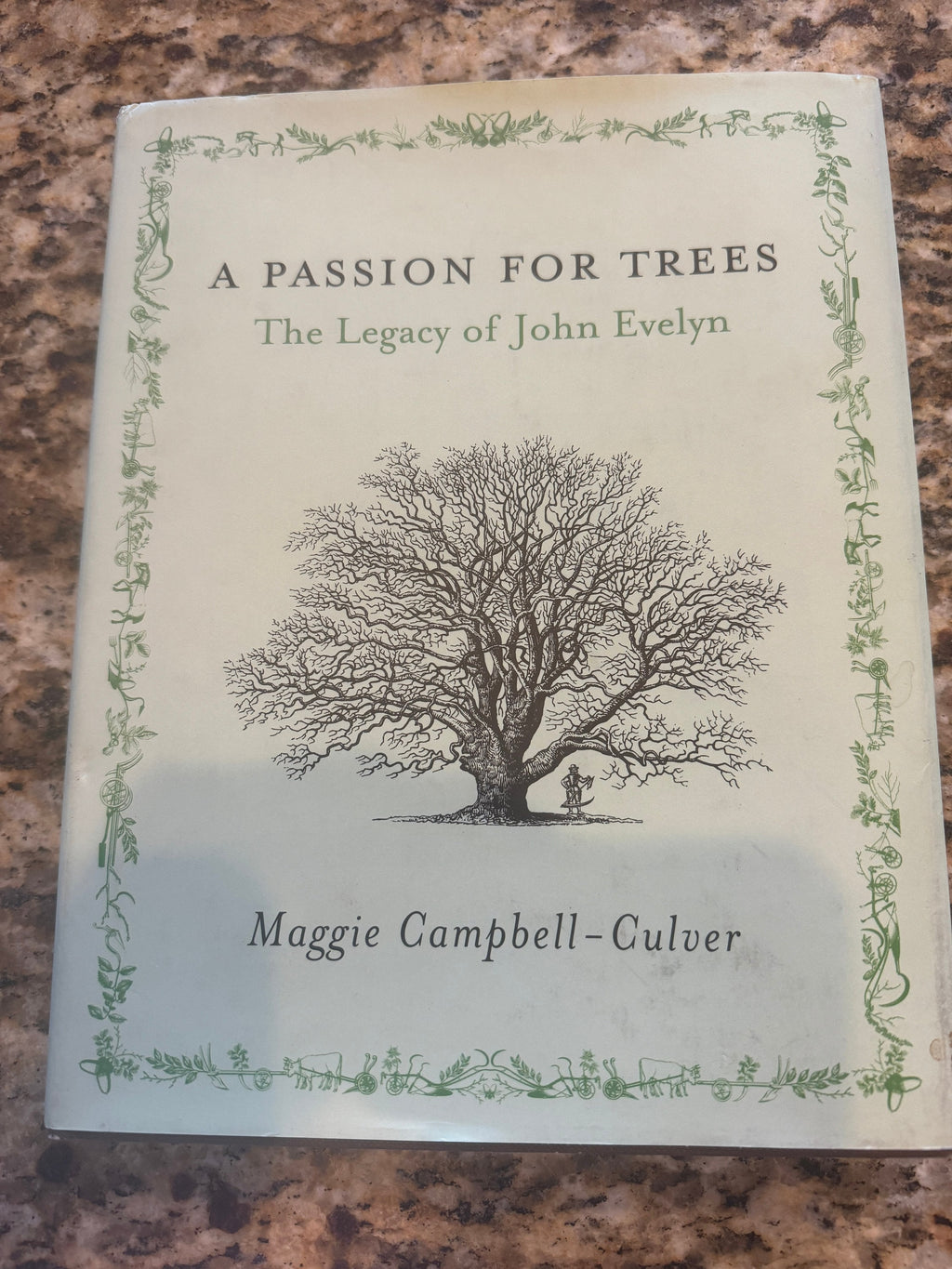 A Passion for Trees: John Evelyn Legacy, Hardcover Book