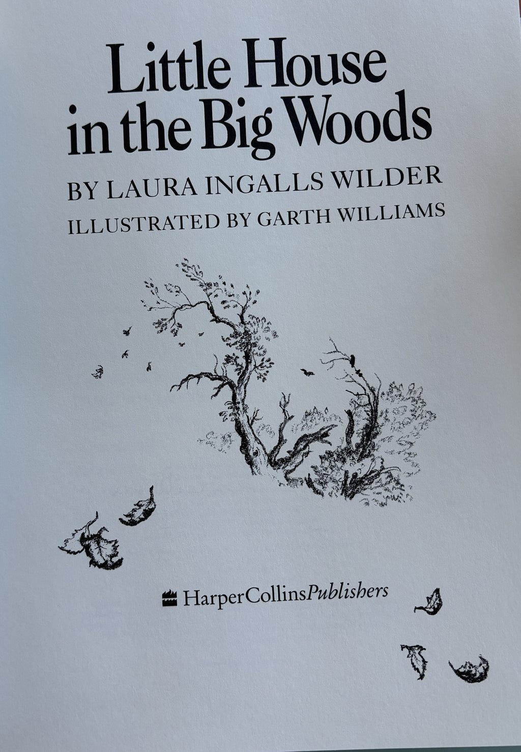 Little House in the BIG Woods - By:  Laura Ingalls Wilder