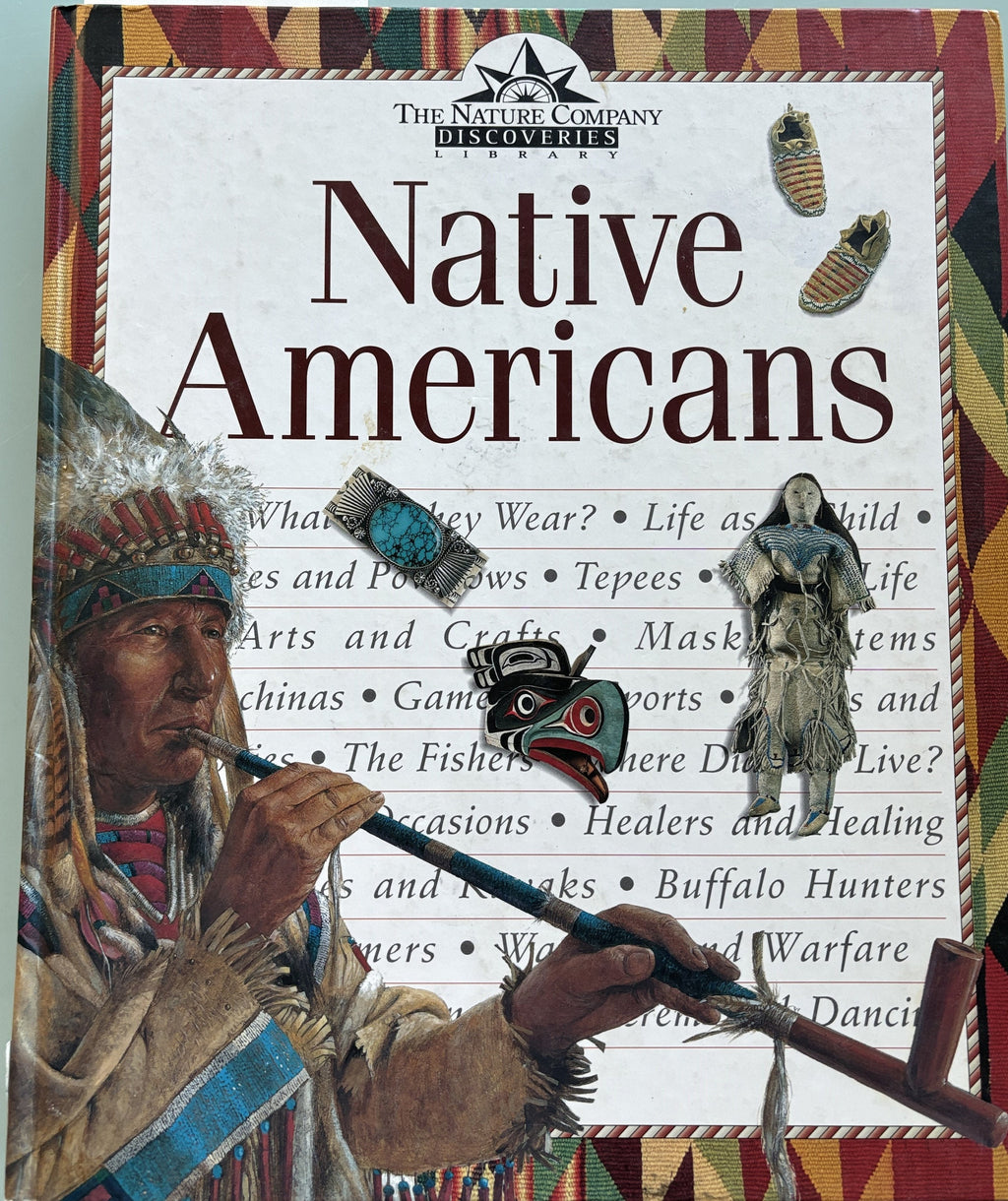 Native Americans Hardcover Book - Nature Company Discoveries Library