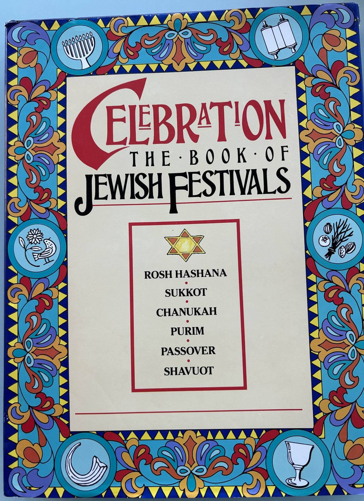 CELEBRATION: The Book of JEWISH FESTIVALS By Naomi Black & Keith Glasgow