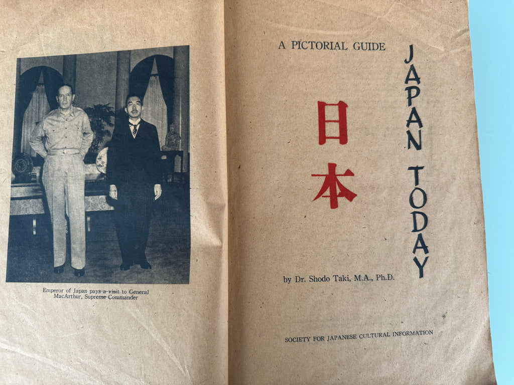 Japan Today A Pictorial Guide by Dr. Shodo Taki, M.A., Ph.D. c1948  大人の上質 HISTORY BOOK