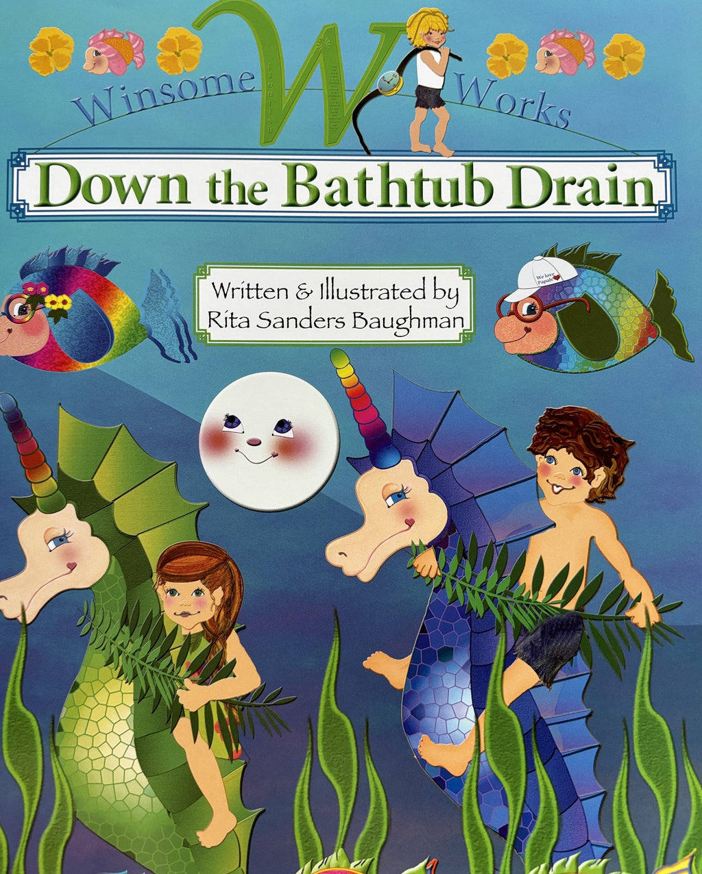 Down the Bathtub Drain - **  First Edition  **
